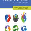 The Cambridge Handbook of Cognitive Aging: A Life Course Perspective (Cambridge Handbooks in Psychology) (Original PDF from Publisher)
