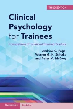 Clinical Psychology for Trainees: Foundations of Science-Informed Practice 3rd edition (Original PDF from Publisher)
