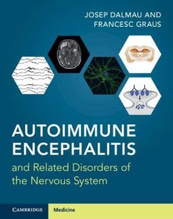 Autoimmune Encephalitis and Related Disorders of the Nervous System (Converted PDF+Videos)