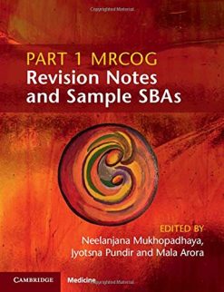 Part 1 MRCOG Revision Notes and Sample SBAs (Original PDF from Publisher)