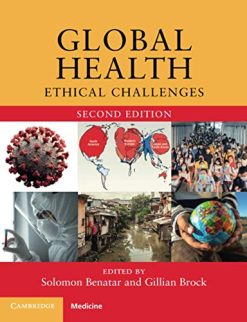 Global Health (Ethical Challenges), 2nd Edition (Original PDF from Publisher)
