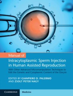Manual of Intracytoplasmic Sperm Injection in Human Assisted Reproduction (Original PDF from Publisher)