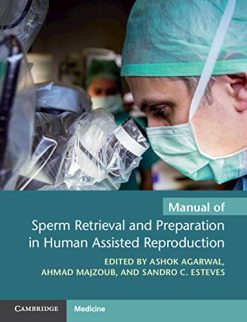 Manual of Sperm Retrieval and Preparation in Human Assisted Reproduction (Original PDF from Publisher)