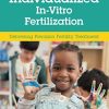 Individualized In-Vitro Fertilization (Delivering Precision Fertility Treatment) (Original PDF from Publisher)