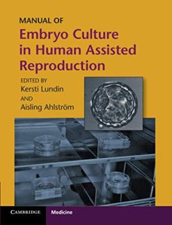 Manual of Embryo Culture in Human Assisted Reproduction (Original PDF from Publisher)