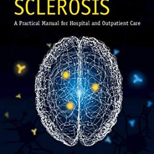 Multiple Sclerosis (A Practical Manual for Hospital and Outpatient Care) (Original PDF from Publisher)
