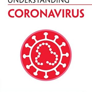 Understanding Coronavirus (Understanding Life) (Original PDF from Publisher)