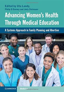 Advancing Women’s Health Through Medical Education: A Systems Approach in Family Planning and Abortion (Original PDF from Publisher)