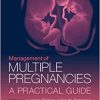 Management of Multiple Pregnancies: A Practical Guide (Original PDF from Publisher)