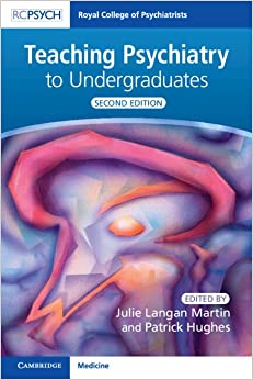 Teaching Psychiatry to Undergraduates, 2nd Edition (Original PDF from Publisher)