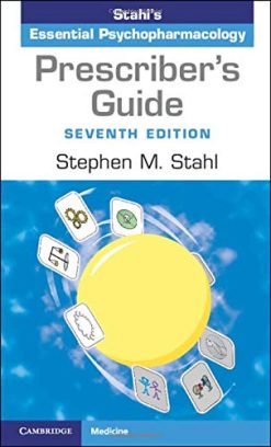 Prescriber’s Guide, 7th Edition (Stahl’s Essential Psychopharmacology) (Original PDF from Publisher)