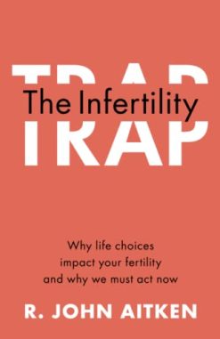The Infertility Trap (Original PDF from Publisher)