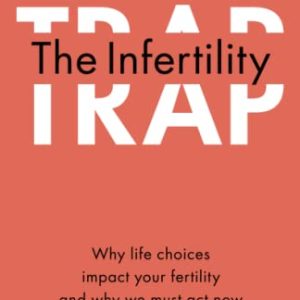 The Infertility Trap (Original PDF from Publisher)