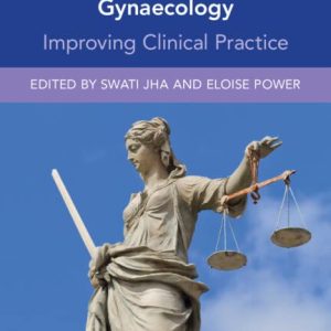 Lessons from Medicolegal Cases in Obstetrics and Gynaecology: Improving Clinical Practice (Original PDF from Publisher)