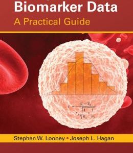 Analysis of Biomarker Data: A Practical Guide