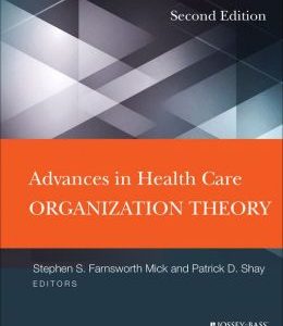 Advances in Health Care Organization Theory, 2nd Edition