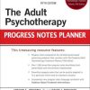 The Adult Psychotherapy Progress Notes Planner, 5th Edition