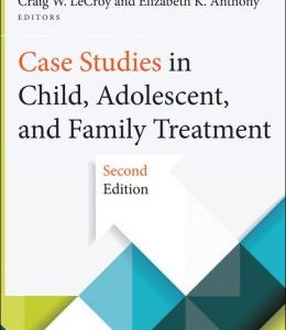 Case Studies in Child, Adolescent, and Family Treatment