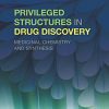 Privileged Structures in Drug Discovery: Medicinal Chemistry and Synthesis (PDF)