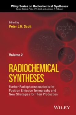 Radiochemical Syntheses: Further Radiopharmaceuticals for Positron Emission Tomography and New Strategies for Their Production