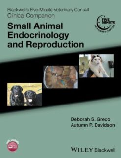 Blackwell’s Five-Minute Veterinary Consult Clinical Companion: Small Animal Endocrinology and Reproduction (PDF)
