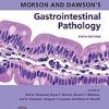 Morson and Dawson’s Gastrointestinal Pathology, 5th Edition (Original PDF from Publisher)