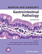 Morson and Dawson’s Gastrointestinal Pathology, 5th Edition (Original PDF from Publisher)