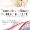 Transdisciplinary Public Health – Research, Education, and Practice (Original PDF from Publisher)