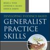 Developing Evidence-Based Generalist Practice Skills (Original PDF from Publisher)