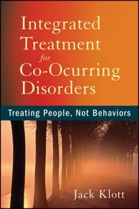 Integrated Treatment for Co-Occurring Disorders: Treating People, Not Behaviors (Original PDF from Publisher)