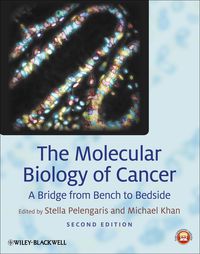 The Molecular Biology of Cancer: A Bridge from Bench to Bedside, 2nd Edition (Original PDF from Publisher)