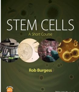 Stem Cells: A Short Course