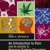 An Introduction to Pain and Its Relations to Nervous System Disorders