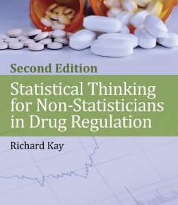 Statistical Thinking for Non-Statisticians in Drug Regulation