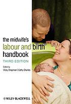 The Midwife’s Labour and Birth Handbook, 3rd Edition (Original PDF from Publisher)