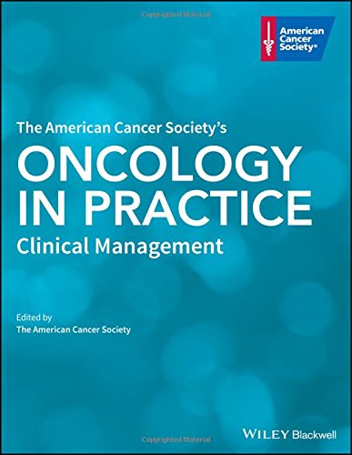 The American Cancer Society’s Oncology in Practice: Clinical Management (EPUB)