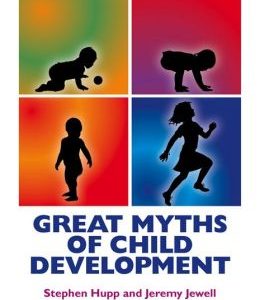 Great Myths of Child Development