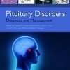 Pituitary Disorders: Diagnosis and Management (Original PDF from Publisher)