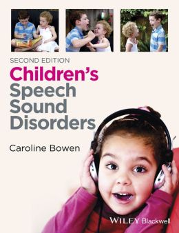 Children’s Speech Sound Disorders, 2nd Edition