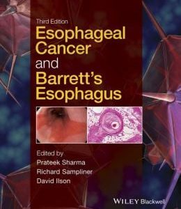 Esophageal Cancer and Barrett’s Esophagus, 3rd Edition