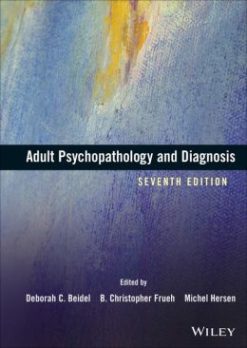 Adult Psychopathology and Diagnosis, 7th Edition (Original PDF from Publisher)