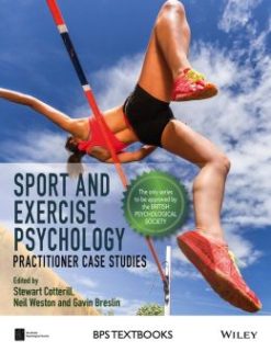 Sport and Exercise Psychology: Practitioner Case Studies
