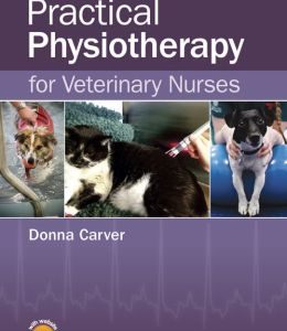 Practical Physiotherapy for Veterinary Nurses