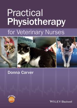 Practical Physiotherapy for Veterinary Nurses
