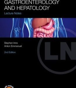 Lecture Notes: Gastroenterology and Hepatology