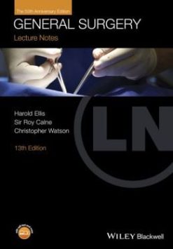 Lecture Notes: General Surgery, 13th Edition