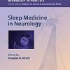 Sleep Medicine in Neurology (NIP- Neurology in Practice)