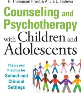 Counseling and Psychotherapy with Children and Adolescents: Theory and Practice for School and Clinical Settings
