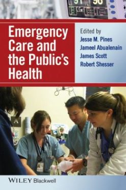 Emergency Care and the Public’s Health