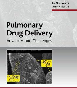 Advances and Challenges in Pulmonary Drug Delivery